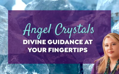 Angel Crystals – Divine Guidance at Your Fingertips